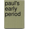 Paul's Early Period by Rainer Riesner