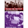 Paying For The Past by Christian Pross