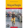Peking und Shanghai by Volker Häring