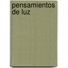Pensamientos de Luz by Pope John Paul Ii