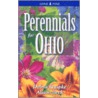 Perennials for Ohio by Debra Knapke