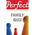 Perfect Family Quiz