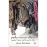 Performance Affects by James Thompson