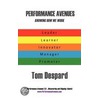 Performance Avenues by Tom Despard