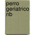 Perro Geriatrico Nb