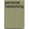Personal Networking door Mick Cope