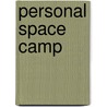 Personal Space Camp door Julia Cook