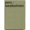 Peru - Westbolivien by Frank Herrmann
