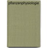 Pflanzenphysiologie by Wilhelm Pfeffer