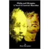 Philip And Olympias door Peter Messmore