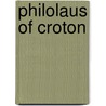 Philolaus of Croton by Philolaus