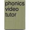 Phonics Video Tutor door Onbekend