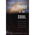 Physics Of The Soul