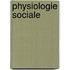 Physiologie Sociale