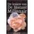De lessen van de instantmiljonair