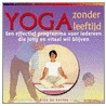 Yoga zonder leeftijd door Dick Ruiter
