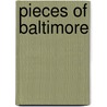 Pieces Of Baltimore door Pam Bono