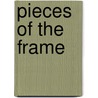 Pieces of the Frame by John McPhee