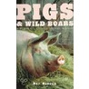 Pigs And Wild Boars door Paul Sterry