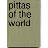 Pittas of the World door Johannes Erritzoe