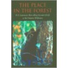 Place In The Forest door R.D. Lawrence