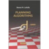 Planning Algorithms by Steven M. LaValle