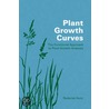 Plant Growth Curves door Roderick Hunt
