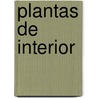 Plantas de Interior by Peter McHoy