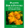 Plants For A Future door Ken Fern