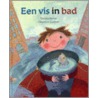 Een vis in bad