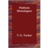 Platform Monologues