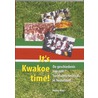 It's Kwakoe time!