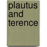 Plautus And Terence by W. Lucas 1817-1887 Collins