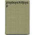 Playboys/killjoys P