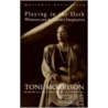 Playing in the Dark door Toni Morrison