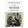 Plays By Tom Taylor door Tom Taylor