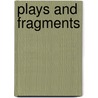 Plays and Fragments by William Sophocles