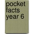 Pocket Facts Year 6