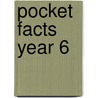 Pocket Facts Year 6 door Jane Penrose