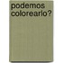 Podemos Colorearlo?
