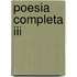 Poesia Completa Iii