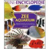 Mini-encyclopedie zee aquarium door D. Mills