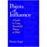 Points of Influence by Morley Segal