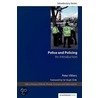 Police and Policing door Peter Villiers