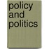 Policy And Politics