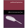 Political Hystories door Feminist Revie