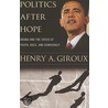 Politics After Hope door Henry A. Giroux