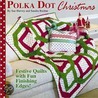 Polka Dot Christmas by Sue Harvey