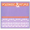 Polymers and People door Eric Elliott