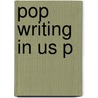 Pop Writing In Us P door Donald McQuade